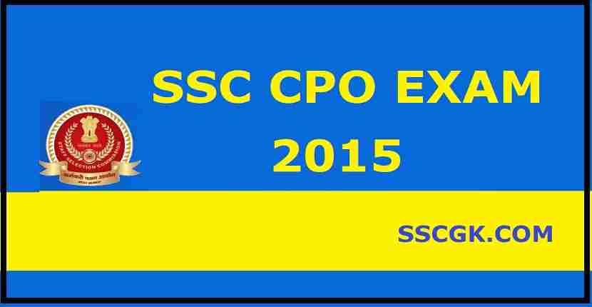 SSC CPO EXAM 2015