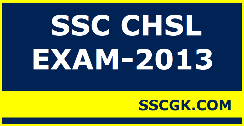 SSC CHSL EXAM 2013