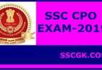 SSC CPO EXAM 2019