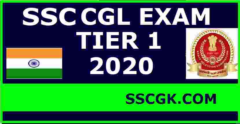 SSC CGL 2020 TIER 1 EXAM