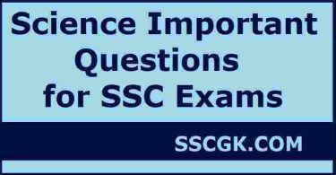 Science Important Questions for SSC Exams