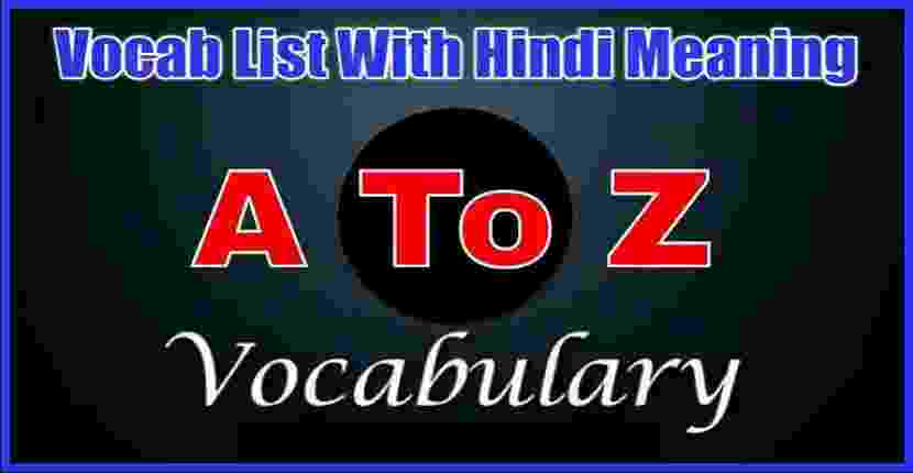A to Z Vocab List With Hindi Meaning Download PDF For SSC CGL Exams