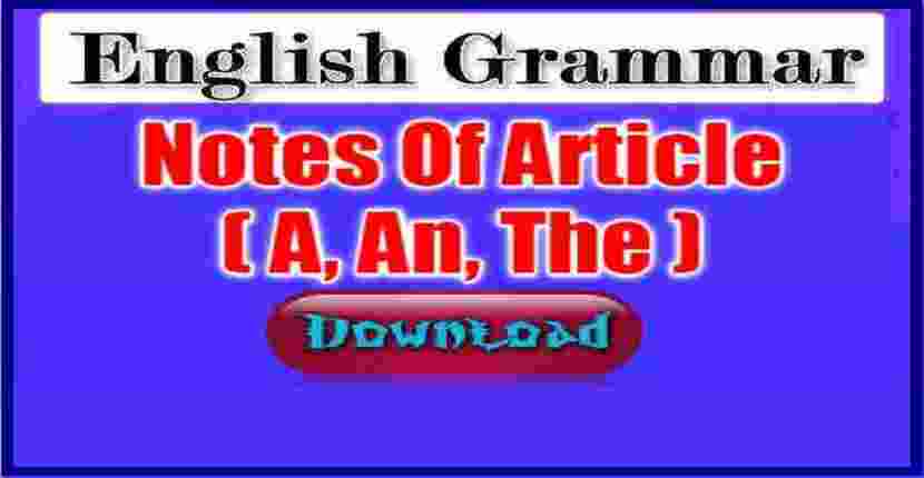 English Grammar Notes Of Article A An The Download PDF Notes