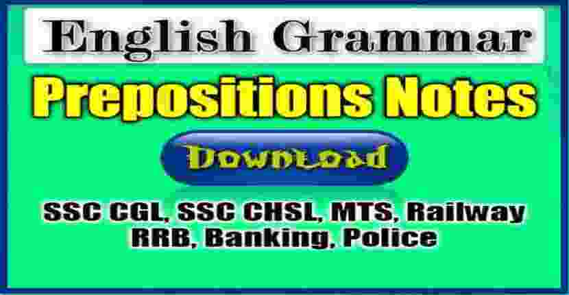 Prepositions PDF Notes For All Competitive Exams-Download Now