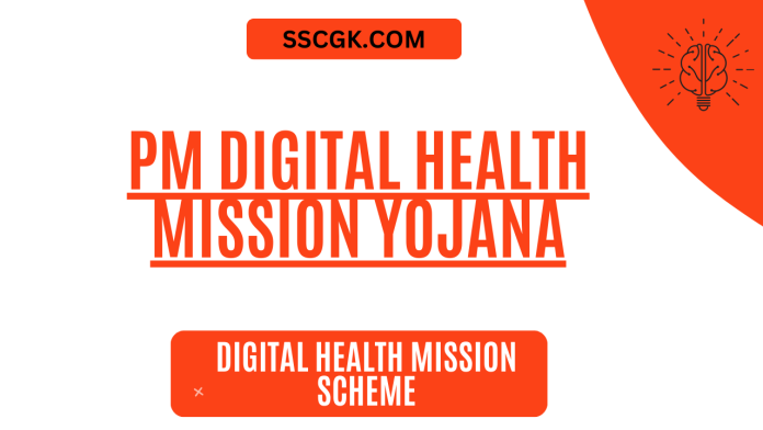 Digital Health Mission Scheme